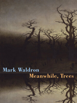 cover image of Meanwhile Trees